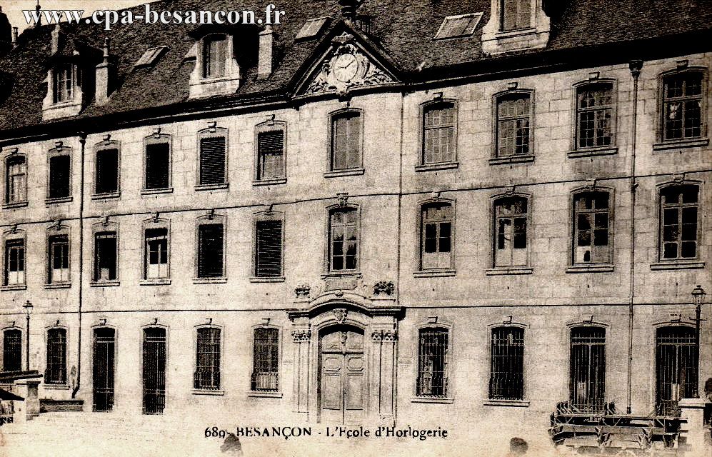 689 - BESANÇON - L'Ecole d'Horlogerie